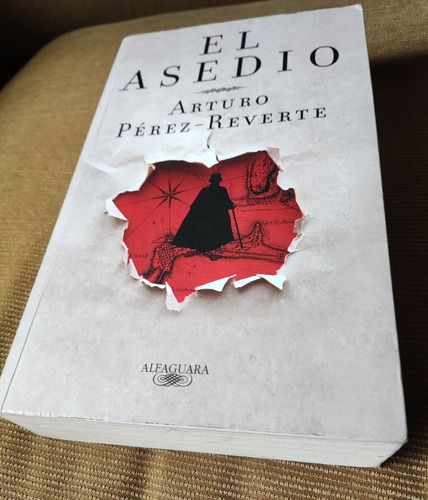 Arturo Pérez Reverté: El Asedio