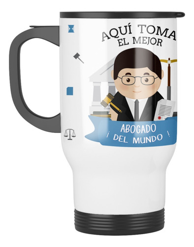 Taza Mug Termica Aqui Toma El Mejor Abogado