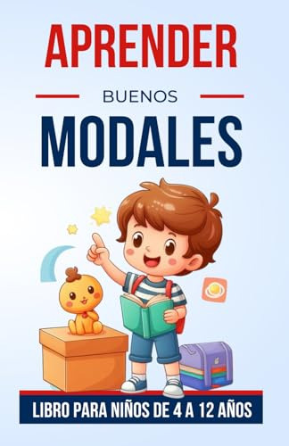 Aprender Buenos Modales: Una Guía Para Niños, Descubre Los F