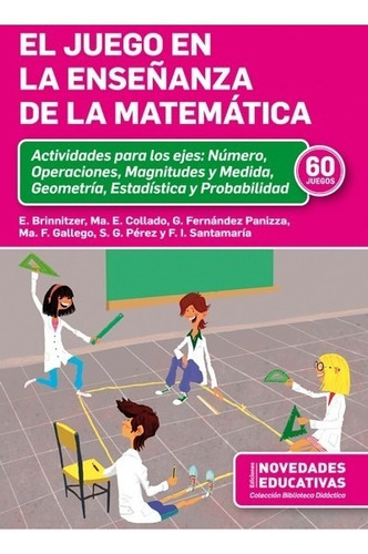 Juego En La Enseñanza De La Matemática. (ne)