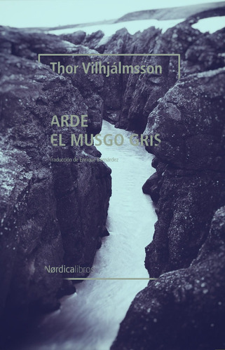 Arde El Musgo Gris Ne - Vilhjã¡lmsson, Thor