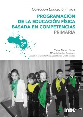 Primaria 3 Programacion De La Educacion Fisica Basada En Com