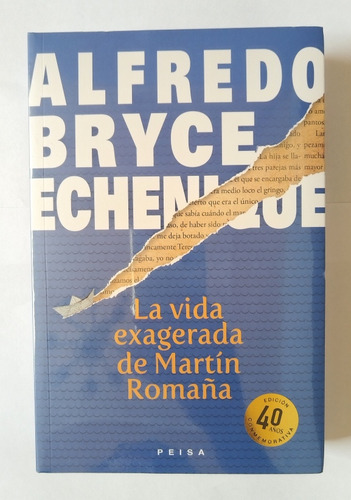 La Vida Exagerada De Martín Romaña - Alfredo Bryce Echenique