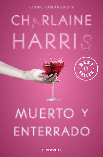 Libro Muerto Y Enterrado (sookie Stackhouse 9) - Charlain...