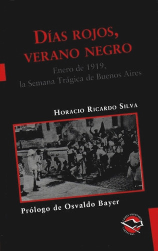 Días Rojos , Verano Negro - Horacio Ricardo Silva - Terramar