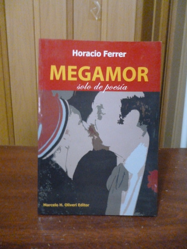 Horacio Ferrer - Megamor