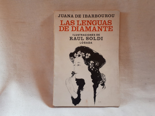 Imagen 1 de 10 de Las Lenguas De Diamante J Ibarbourou Losada Ilust Raul Soldi