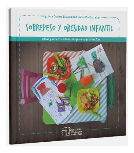 Imagen 1 de 1 de Sobrepeso Y Obesidad Infantil - Fundación Garrahan - E