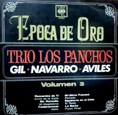 Trio Los Panchos - Gil - Navarro - Aviles     Época De Oro  