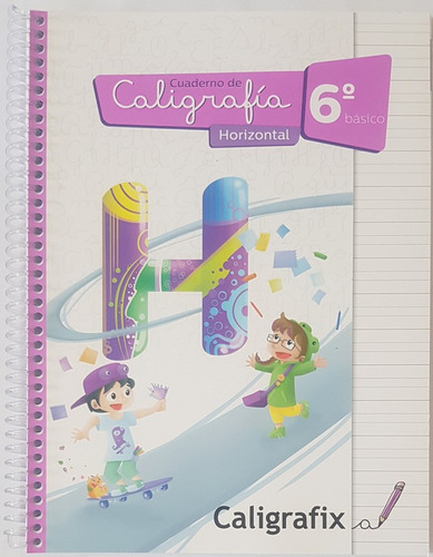 Caligrafia Horizontal 6° Basico - Caligrafix