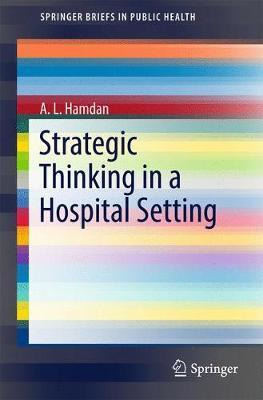 Libro Strategic Thinking In A Hospital Setting - Abdul-la...