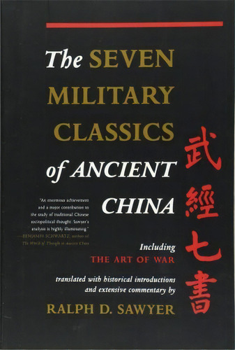 The Seven Military Classics Of Ancient China, De Ralph D. Sawyer. Editorial Ingram Publisher Services Us, Tapa Blanda En Inglés