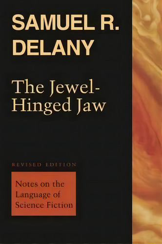 The Jewel-hinged Jaw, De Samuel R. Delany. Editorial University Press New England, Tapa Blanda En Inglés