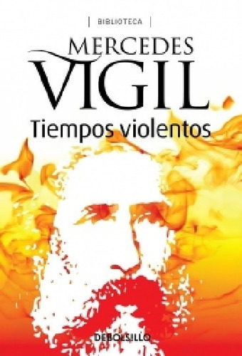 Mercedes Vigil - Tiempos Violentos Debolsillo