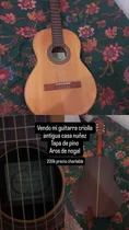 Comprar Guitarra Criolla, Antigua Casa Nuñes