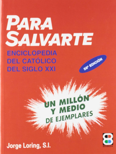 Libro Para Salvarte-jorge Loring Miró