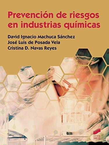 Prevencion De Riesgos En Industrias Quimicas - Machuca Sanch