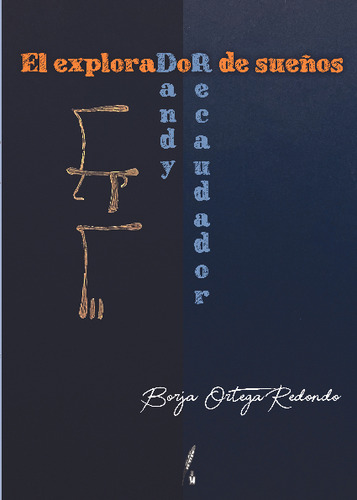 El Explorador De Sueños
