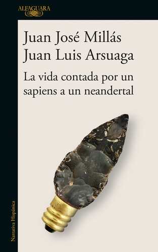 La Vida Contada Por Un Sapiens A Un Neandertal / Millas, Jua