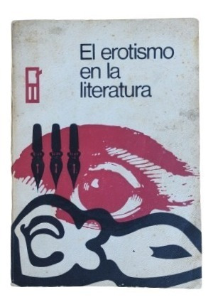 Libro Editorial Quintaria. El Erotismo En La Literatura