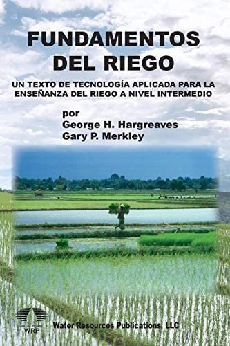 Libro: Fundamentos Del Riego: Un Texto De Tecnología Aplicad