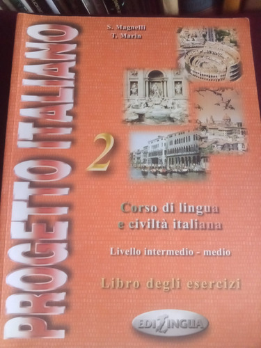 Progetto Italiano 2, Corso Di Lingua E Civiltá Italiana