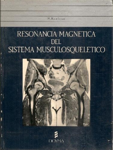 Libro Resonancia Magnetica Del Sistema Musculoesqueletico De