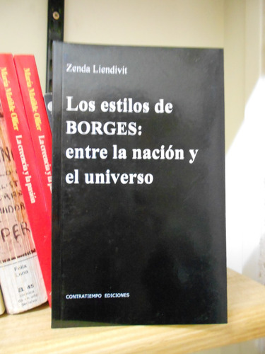 Los Estilos De Borges Entre La Nacion Y El Universo