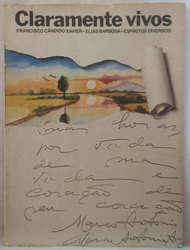 Livro Claramente Vivos - Francisco Cândido Chico Xavier Espíritos Diversos - Editora Ide (Usado)