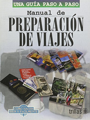 Libro Manual De Preparacion De Viajes De  Ed: 1