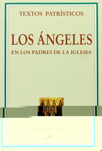 Los Ángeles En Los Padres De La Iglesia - Guillermo Pons Pon