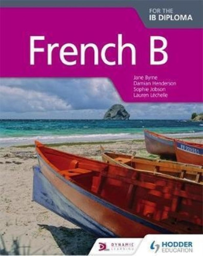 French For The Ib Diploma - Coursebook
