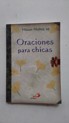 Oraciones Para Chicas De Héctor Muñoz (usado)