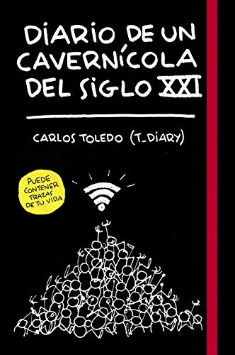 Diario De Un Cavernicola Del Siglo Xxi -ilustracion-