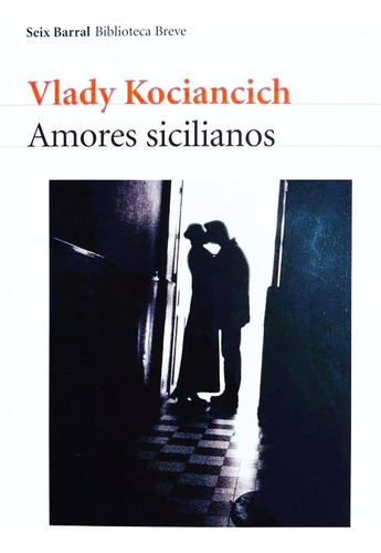 Amores Sicilianos- Vlady Kociancich (Usado)
