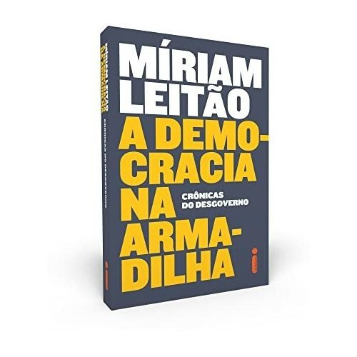 Libro A Democracia Na Armadilha De Míriam Leitão Intrinseca