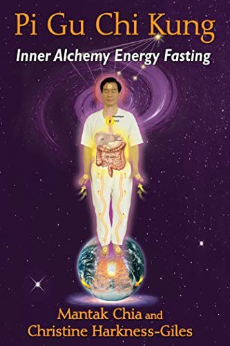 Pi Gu Chi Kung : Inner Alchemy Energy Fasting, De Mantak Chia. Editorial Inner Traditions Bear And Company, Tapa Blanda En Inglés