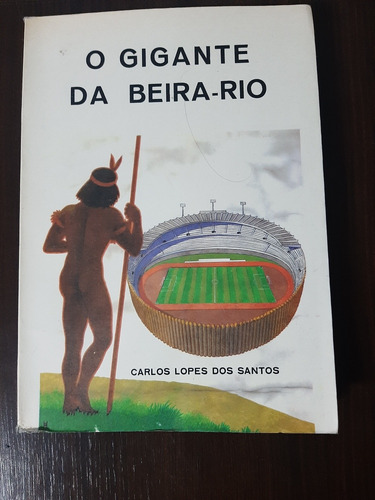 Livro O Gigante Da Beira-rio