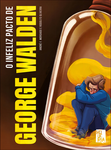O infeliz pacto de George Walden, de André F. Morgado. Editora HQueria, capa mole em português, 2023