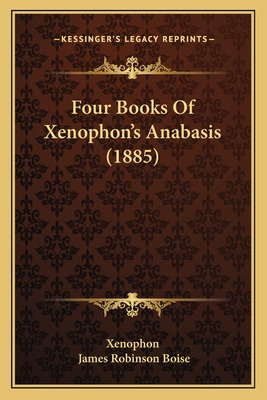 Libro Four Books Of Xenophon's Anabasis (1885) - Xenophon