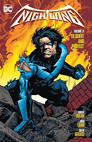 Nightwing Vol 6 To Serve And Protect