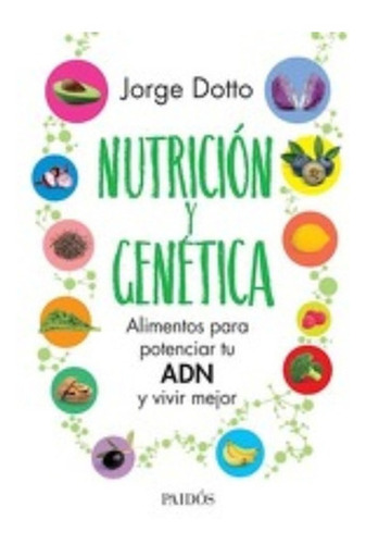 Nutrición Y Genética.