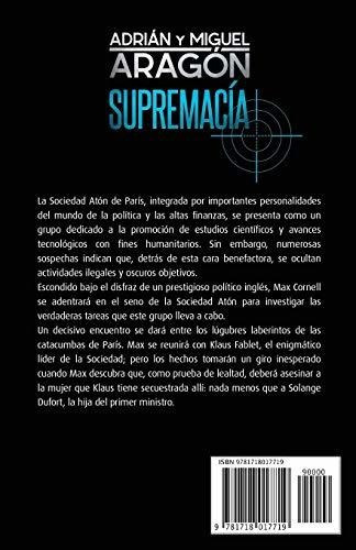 Supremacia Una Aventura De Accion Y Suspense (max Cornell T, de Aragón, Adri. Editorial Independently Published, tapa blanda en español, 2018