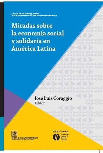 Miradas Sobre La Economia Social Y Solidaria En America Lati