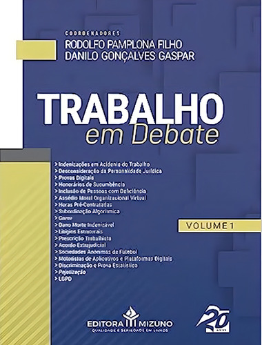Trabalho Em Debate - Vol. 01: Trabalho Em Debate - Vol. 01, De Gongalves, Danilo. Editora Mizuno, Capa Mole, Edição 1 Em Português, 2023