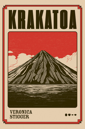 Krakatoa, De Veronica Stigger. Editorial Todavia, Capa Mole, Edição 1 Em Português, 2024