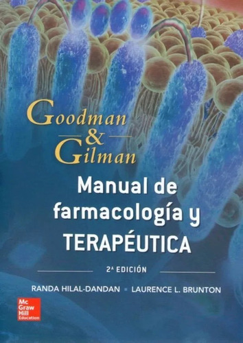 Goodman & Gilman Manual De Farmacologia Y Terapeutica