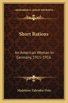 Libro Short Rations: An American Woman In Germany, 1915-1...