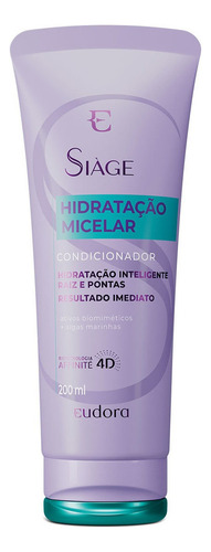 Eudora Siage Hidratacao Micelar Condicionador 200ml