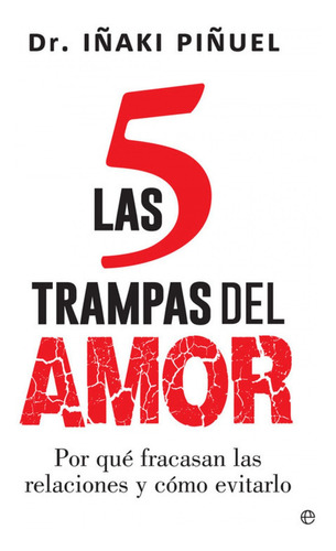 Las 5 Trampas Del Amor - Piñuel Y Zabala, Iñaki
